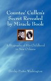 Countee' Cullen's Secret Revealed by Miracle Book