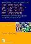 Die Gesellschaft der Unternehmen - Die Unternehmen der Gesellschaft