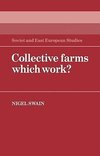 Collective Farms Which Work?