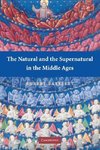 The Natural and the Supernatural in the Middle Ages