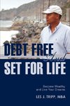 Debt Free and Set for Life