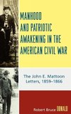 Manhood and Patriotic Awakening in the American Civil War