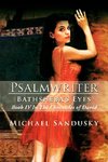 Psalmwriter Bathsheba's Eyes