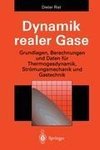 Dynamik realer Gase