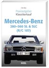 Praxisratgeber Klassikerkauf Mercedes Benz 280-560 SL & SLC (R/C 107)