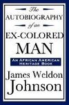 The Autobiography of an Ex-Colored Man (an African American Heritage Book)