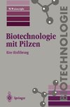 Biotechnologie mit Pilzen