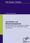 Job Rotation und Wissensmanagement