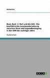 Beat, Rock 'n' Roll und die SED - Die konfliktreiche Auseinandersetzung zwischen Staat und Jugendbewegung in der DDR der sechziger Jahre