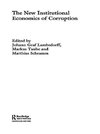 Lambsdorff, J: New Institutional Economics of Corruption