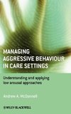 Managing Aggressive Behaviour Care