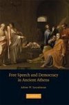 Free Speech and Democracy in Ancient Athens