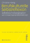 Berufskulturelle Selbstreflexion