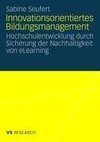 Innovationsorientiertes Bildungsmanagement