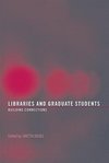 Libraries and Graduate Students