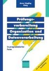 Prüfungsvorbereitung Organisation und Datenverarbeitung