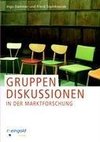 Gruppendiskussionen in der Marktforschung