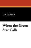 When the Green Star Calls