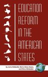 Education Reform in the American States (Hc)