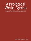 Astrological World Cycles - Original First Edition, Copyright 1933