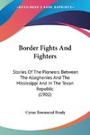 Border Fights And Fighters