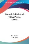 Cornish Ballads And Other Poems (1908)