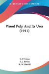 Wood Pulp And Its Uses (1911)