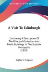 A Visit To Edinburgh