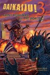 Daikaiju! 3 Giant Monsters vs. the World