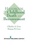 Handbook of Childhood Death and Bereavement