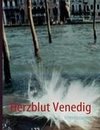 Herzblut Venedig