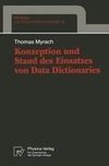 Konzeption und Stand des Einsatzes von Data Dictionaries