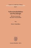 Volkswirtschaftslehre und Psychologie