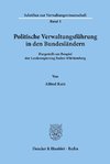 Politische Verwaltungsführung in den Bundesländern.