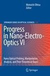 Progress in Nano-Electro-Optics VI