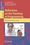 Reflections on the Teaching of Programming