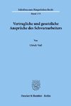 Vertragliche und gesetzliche Ansprüche des Schwarzarbeiters