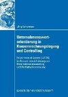 Unternehmenswertorientierung in Konzernrechnungslegung und Controlling