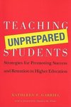 Gabriel, K:  Teaching Unprepared Students