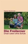 Die Freilerner - Unser Leben ohne Schule