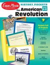 History Pockets: The American Revolution, Grade 4 - 6 Teacher Resource