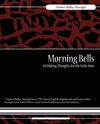 Morning Bells Or Waking Thoughts for the Little Ones