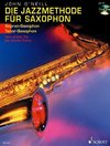 Die Jazzmethode für Saxophon. Inkl. CD. Ausgabe für Tenorsaxophon