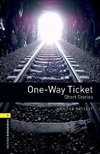 Stage 1: One-Way Ticket - Short Stories