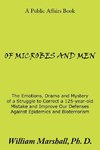 OF MICROBES AND MEN