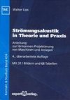 Strömungsakustik in Theorie und Praxis