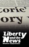 Liberty and the News