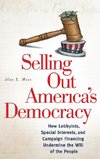 Selling Out America's Democracy