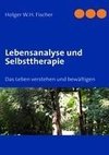 Lebensanalyse und Selbsttherapie