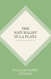 The Naturalist In La Plata